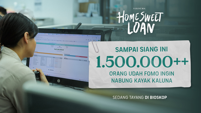 Keren! Film "Home Sweet Loan" Raih 1,5 Juta Penonton dalam Waktu Singkat